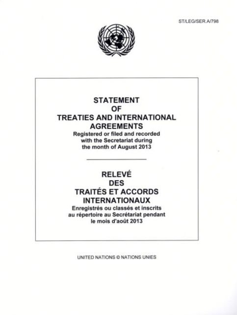 Cover for United Nations · Statement of Treaties and International Agreements: Registered or Filed and Recorded with the Secretariat during the Month of August 2013 - Statement of Treaties and International Agreements (Paperback Bog) (2014)