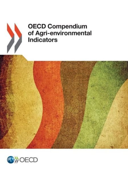 Cover for Oecd Organisation for Economic Co-operation and Development · Oecd Compendium of Agri-environmental Indicators (Paperback Book) (2013)
