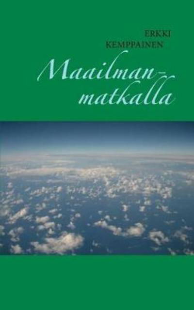 Cover for Kemppainen · Maailmanmatkalla (Buch) (2018)