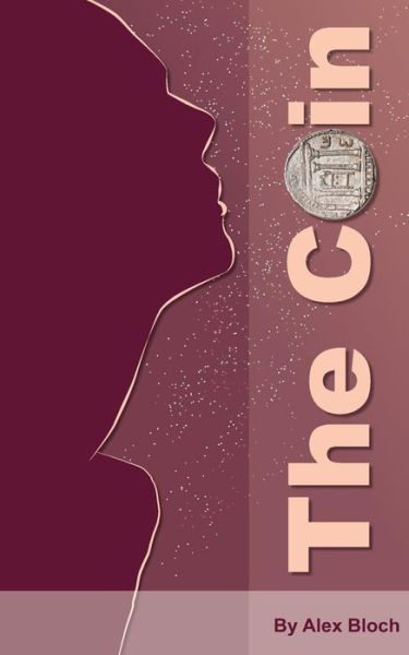 Cover for Alex Bloch · The Coin (Paperback Book) (2014)