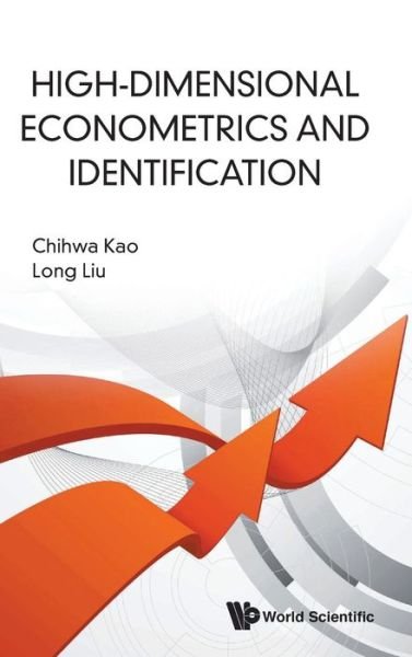 Cover for Kao, Chihwa (Univ Of Connecticut, Usa) · High-dimensional Econometrics And Identification (Innbunden bok) (2019)
