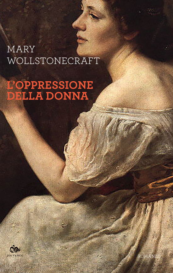 Cover for Mary Wollstonecraft · L' Oppressione Della Donna (Book)