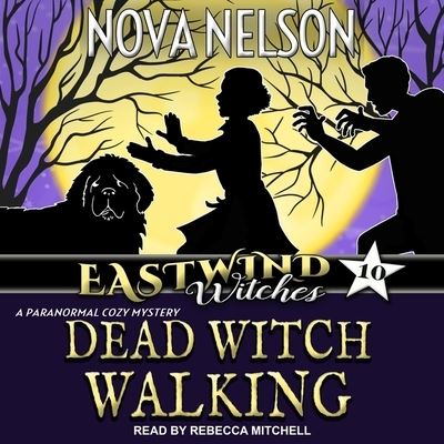 Cover for Nova Nelson · Dead Witch Walking (CD) (2020)