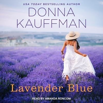 Lavender Blue - Donna Kauffman - Muzyka - TANTOR AUDIO - 9798200428151 - 20 sierpnia 2019