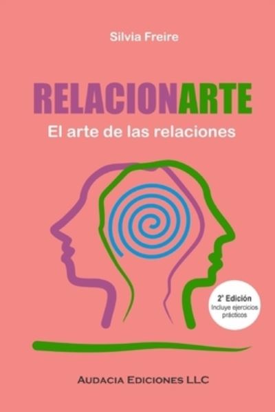 Cover for Silvia Freire · RelacionArte: El arte de las relaciones (Paperback Book) (2021)