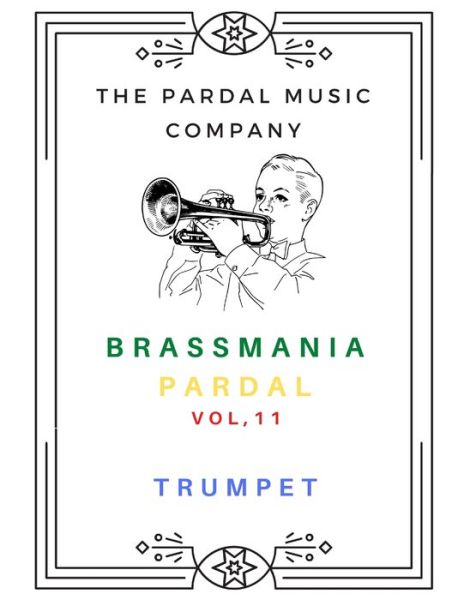 Cover for Jose Pardal Merza · Brass Mania Pardal Vol,11 Trumpet: London (Paperback Book) (2021)