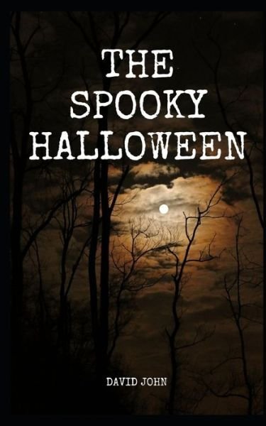 Cover for David John · The Spooky Halloween (Paperback Book) (2021)