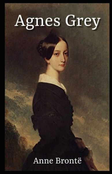 Cover for Anne Brontë · Agnes Grey Illustrated (Paperback Book) (2020)