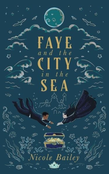 Cover for Nicole Bailey · Faye and the City in the Sea (Pocketbok) (2020)