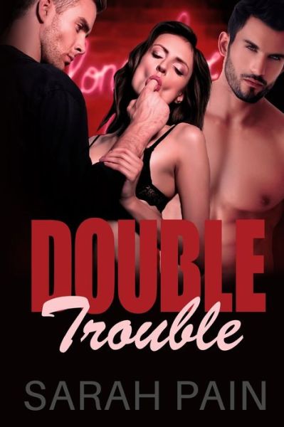 Cover for Sarah Pain · Double Trouble (Paperback Book) (2020)