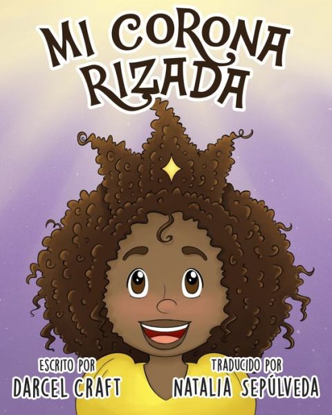 Cover for Darcel Craft · Mi Corona Rizada (Paperback Book) (2020)