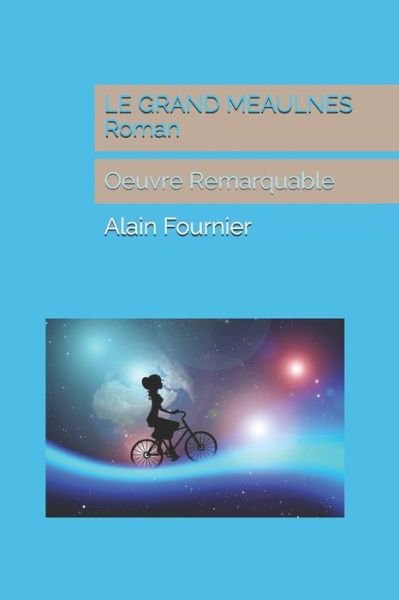 Cover for Alain Fournier · LE GRAND MEAULNES Roman (Paperback Book) (2020)