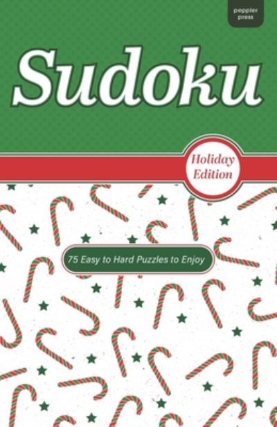 Cover for Peppler Press · Sudoku Holiday Edition: A Christmas Number Placement Game - Memory Activities and Brain Health Games (Paperback Book) [Large type / large print edition] (2020)