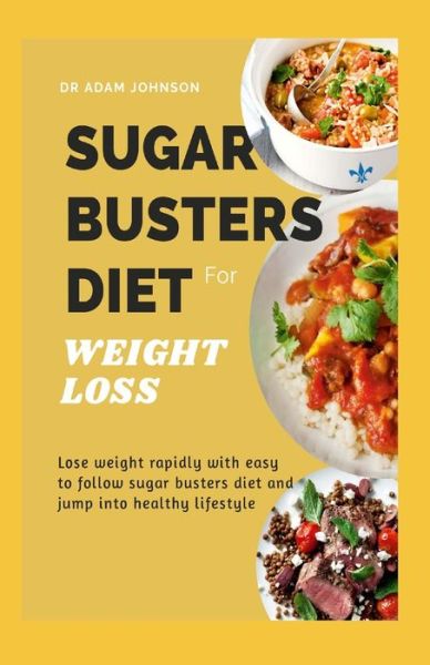 Cover for Adam Johnson · Sugar Busters Diet for Weight Loss (Paperback Book) (2020)