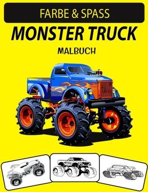 Cover for Black Rose Press House · Monster Truck Malbuch (Taschenbuch) (2020)
