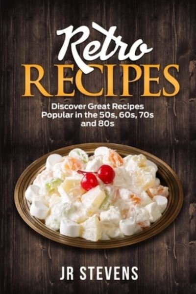 Cover for Stevens · Retro Recipes (Pocketbok) (2020)