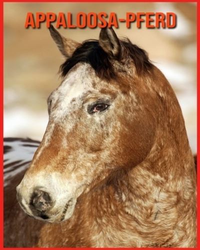 Cover for Alicia Moore · Appaloosa-Pferd (Paperback Book) (2021)