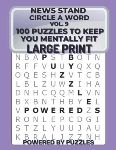Cover for Powered Puzzles · News Stand Circle a Word Vol.9 (Paperback Book) (2021)