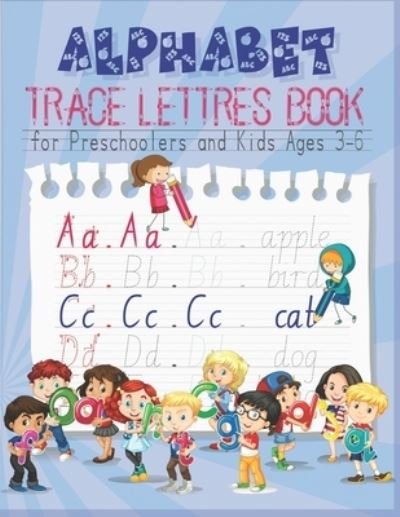 Cover for Jaouad Aissa · Alphabet Tracing Book for Preschoolers and Kids Ages 3-6 (Pocketbok) (2021)