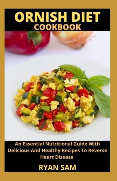 Cover for Independently Published · Ornish Diet Cookbook (Paperback Book) (2021)