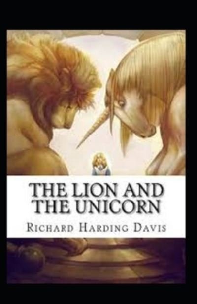 Cover for Richard Harding Davis · The Lion and the Unicorn (Paperback Book) (2021)