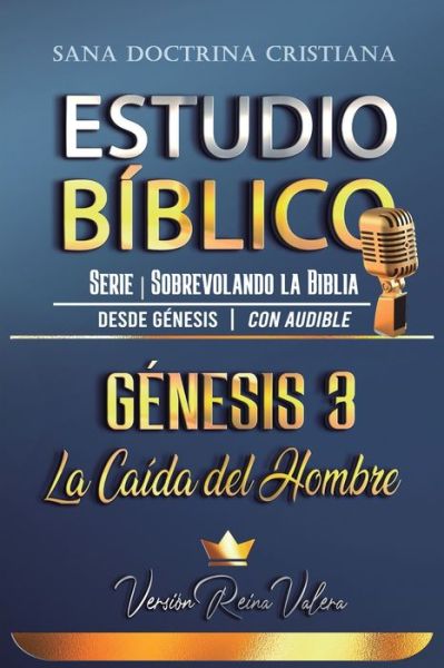 Cover for Sermones Biblicos · Estudio Biblico: Genesis 3: La Caida del Hombre (Paperback Book) (2021)