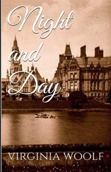 Cover for Virginia Woolf · Night and Day Annotated (Pocketbok) (2021)