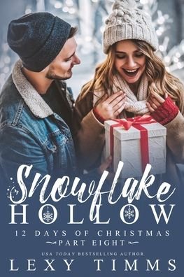 Cover for Lexy Timms · Snowflake Hollow - Part 8 (Pocketbok) (2021)
