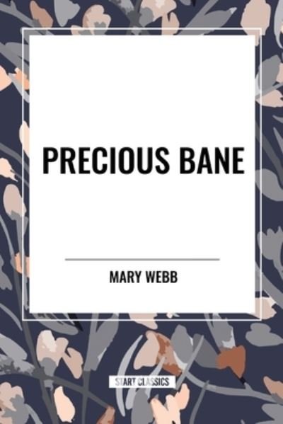 Cover for Mary Webb · Precious Bane (Paperback Book) (2024)