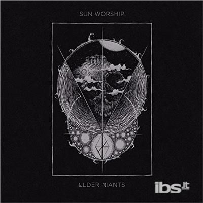 Elder Giants - Sun Worship - Music - TRANSLATION LOSS - 0020286220152 - October 30, 2015