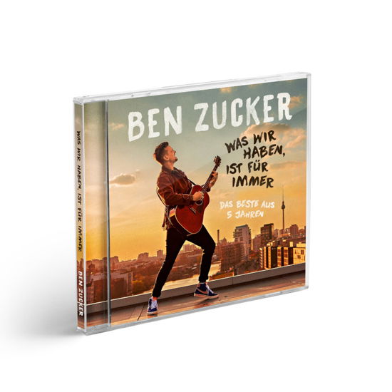 Cover for Ben Zucker · Was Wir Haben, Ist Für Immer (das Beste Aus 5 Jahr (CD) (2022)