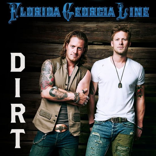 Cover for Florida Georgia Line · Dirt (2 Versions) (Single) (CD) (2014)