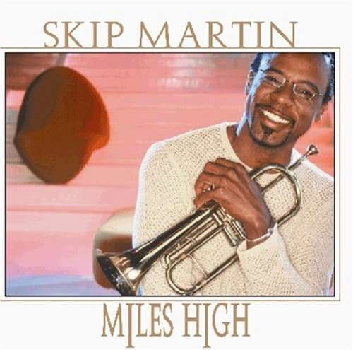 Cover for Skip Martin · Miles High (CD) (2006)