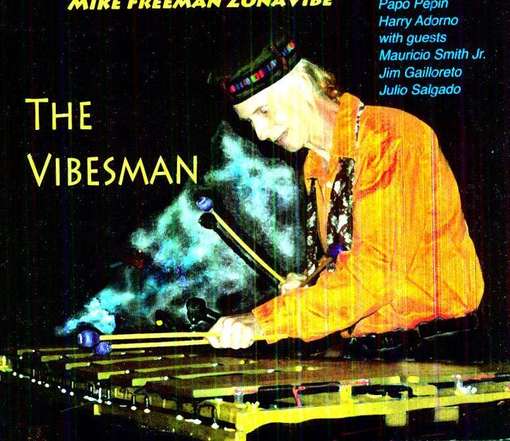 Cover for Mike Freeman · The Vibesman (CD) (2012)