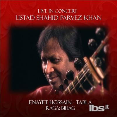 Cover for Shahid Parvez Khan · Live In Concert: Shahid.. (CD) (2017)