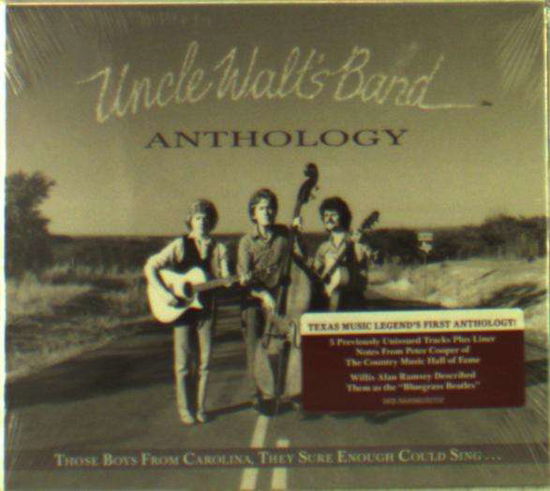 Cover for Uncle Walt's Band · Anthology: Those Boys from Carolina, They Sure Enough Could Sing? (CD) (2018)