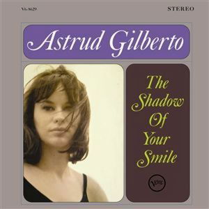 Cover for Astrud Gilberto · Shadow of Your Smile (LP) (2015)