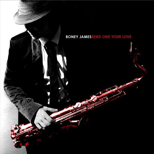 Send One Your Love - Boney James - Musiikki - Concord Records - 0888072308152 - tiistai 3. helmikuuta 2009