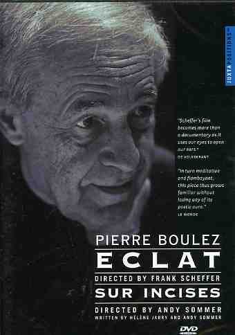 Eclat - Pierre Boulez - Películas - EUROARTS - 0899132000152 - 21 de febrero de 2006