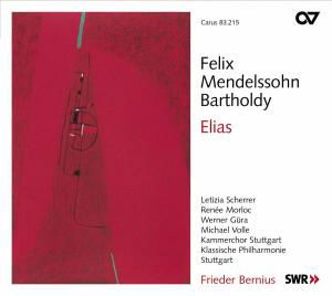 Elias - F. Mendelssohn-Bartholdy - Muzyka - CARUS - 4009350832152 - 6 maja 2008