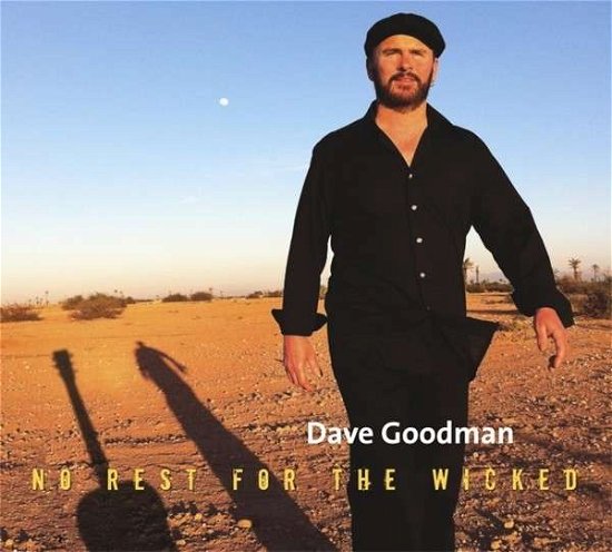 Cover for Dave Goodman · No Rest For The Wicked (CD) (2014)