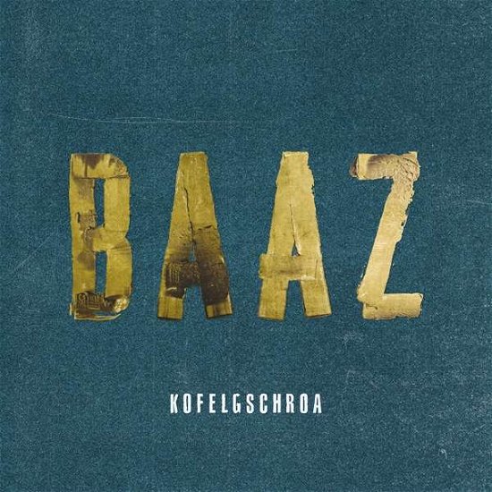 Cover for Kofelgschroa · Baaz (VINIL) (2016)