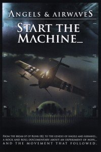 Start the Machine - Angels & Airwaves (Ava) - Film - EARMUSIC2 - 4029759077152 - 8. oktober 2012
