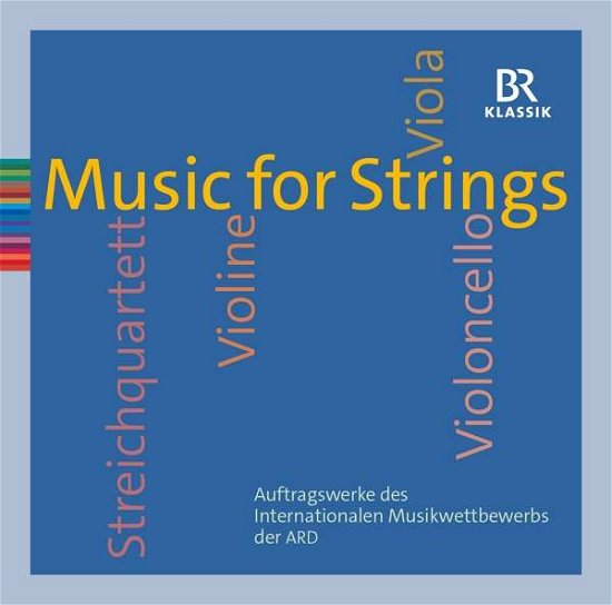 Music for Strings - V/A - Musik - BR KLASSIK - 4035719007152 - 2. oktober 2017