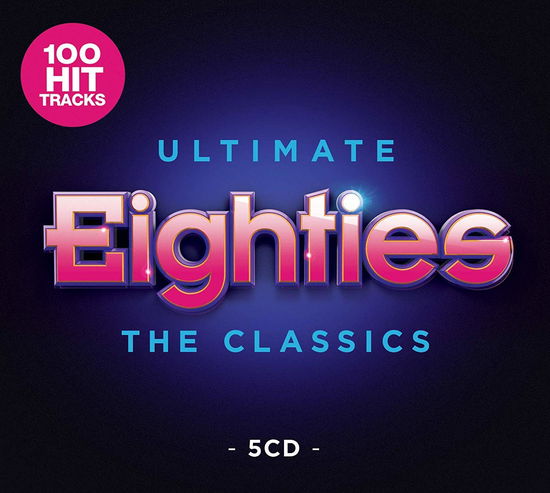 Cover for Various Artists · Ultimate 80s: The Classics / Various (CD) (2019)