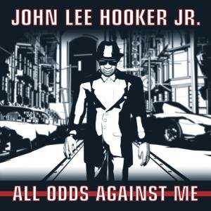 Cover for Hooker John Lee Jr · All Odds a (CD) (2020)