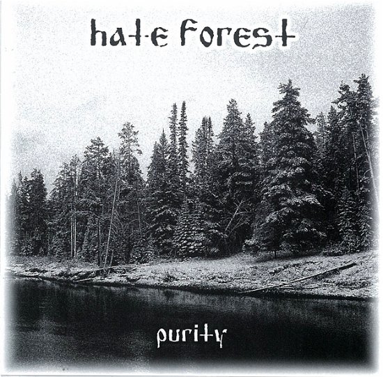 Purity - Hate Forest - Musikk - OSMOSE - 4260236090152 - 18. november 2010