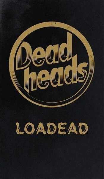 Loadead (ltd Box CD & T Shirt mediuml) - Deadheads - Musik - High Roller Records - 4260255248152 - 27 november 2015