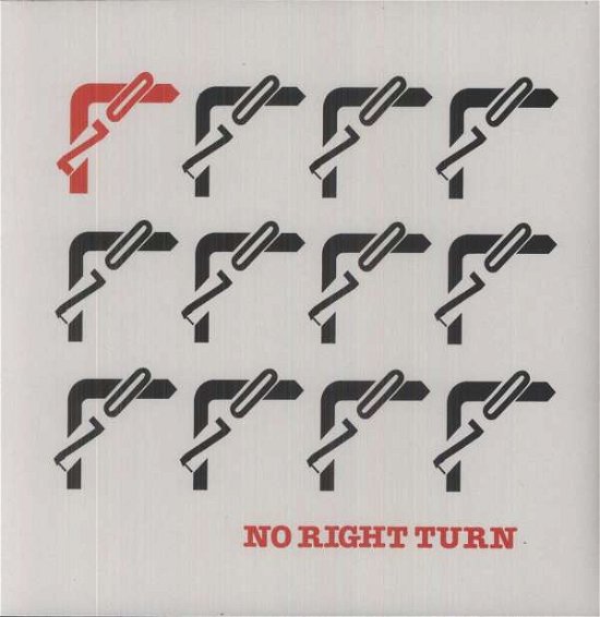 Cover for No Right Turn (LP) (2013)