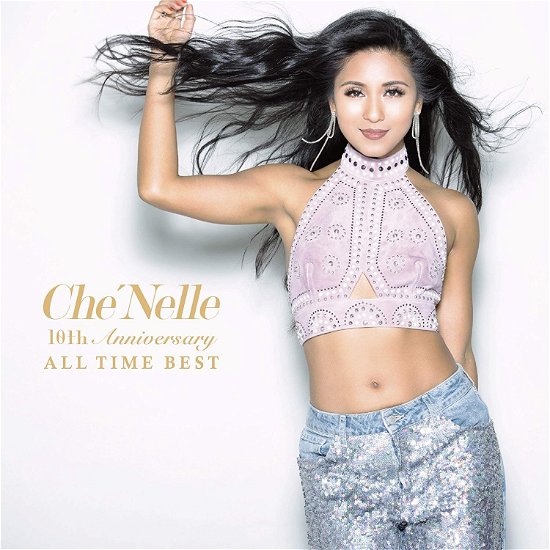 Cover for Che'nelle · 10th Anniversary All Time Best (CD) [Limited edition] (2017)